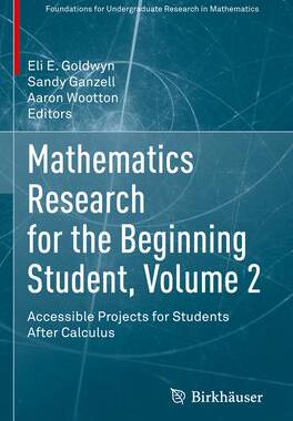[预订]Mathematics Research for the Beginning Student, Volume 2: Accessible Projects for Students After Cal 9783031085666