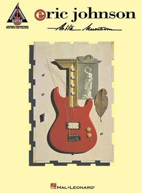 【预订】Eric Johnson: AH Via Musicom (Guitar Recorded Versions)