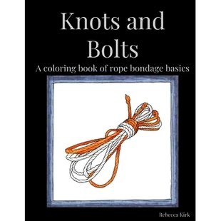 bondage 9781726069717 Bolts book coloring and basics 预订 rope Knots