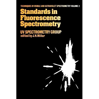 预订 Standards in Flourescence Spectrometry: Ultraviolet Spectrometry Group: 9789400959040