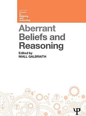 【预订】Aberrant Beliefs and Reasoning