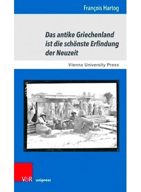 预订 Das antike Griechenland ist die schönste Erfindung der Neuzeit 古希腊是现代*美丽的发明: 9783847111382