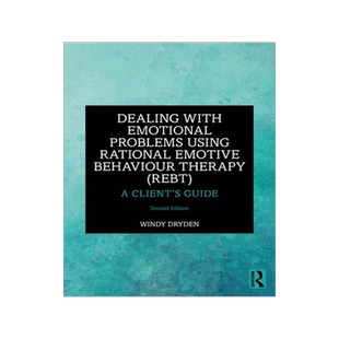 [预订]Dealing with Emotional Problems Using Rational Emotive Behaviour Therapy (REBT) 9781032542539