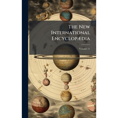 预订 The New International EncyclopÃ]dia: 9781024802900
