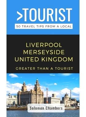预订 Greater Than a Tourist- Liverpool Merseyside United Kingdom: 50 Travel Tips from a Local: 9798353974338