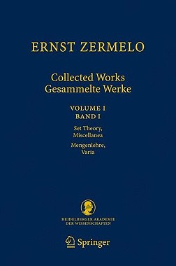 【预订】Ernst Zermelo - Collected Works/Gesammelte Werke