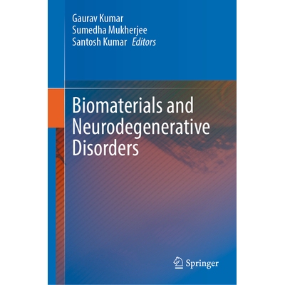 预订 Biomaterials and Neurodegenerative Disorders 生物材料与神经退行性病变 9789819799589