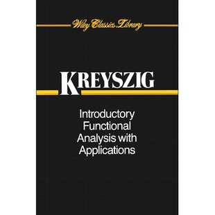 Functional with Introductory Analysis 9780471504597 Applications 应用功能分析导论