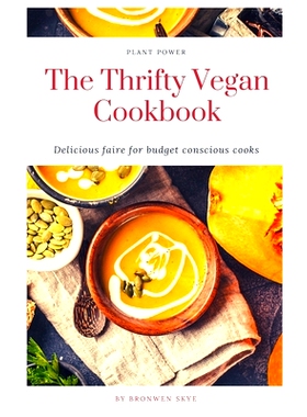 预订 The Thrifty Vegan Cookbook: Delicious Faire for Budget Conscious Cooks: 9798700241908