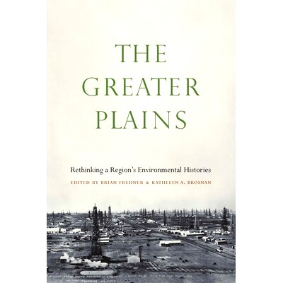 Rethinking a Region&rsquo;s Environmental His