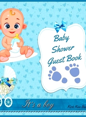 预订 It’s a Boy! Baby Shower Guest Book: Amazing Color Interior with 100 Page and 8.5 x 8.5 inch Blue Strollers with Fl