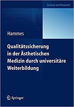 【预订】Qualitätssicherung in der Ästhetischen Medizin durch universitäre Weiterbildung 9783642174230