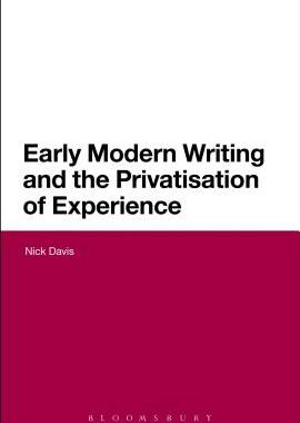 【预订】Early Modern Writing and the Privatisation of Experience