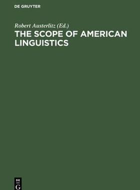 [预订]The Scope of American Linguistics 9783110133431