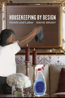【预订】Housekeeping by Design 9780226389127