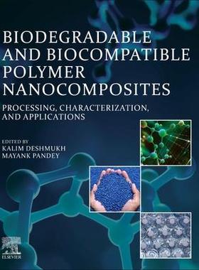 [预订]Biodegradable and Biocompatible Polymer Nanocomposites 9780323916967