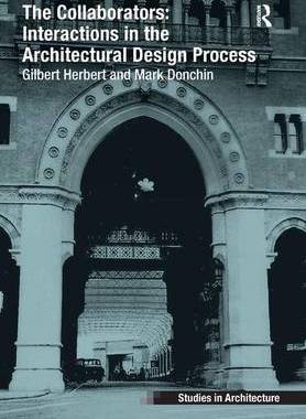 预订 The Collaborators: Interactions in the Architectural Design Process