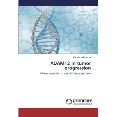 预订 Adam12 in Tumor Progression: 9783659532580