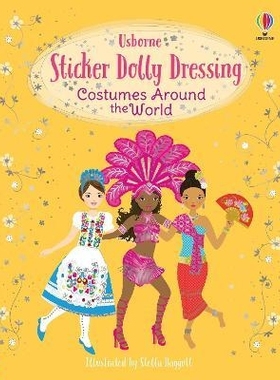 预订 Sticker Dolly Dressing Costumes Around the World: With over 250 reusable Stickers 贴纸多莉穿世界各地的服装: 9781474