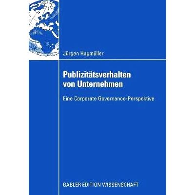 预订 Publizitätsverhalten von Unternehmen: Eine Corporate Governance-Perspektive: 9783834910172