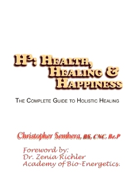预订 H3: Health, Healing, & Happiness: The Complete Guide to Holistic Healing: 9781403344083