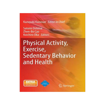 预订 Physical Activity, Exercise, Sedentary Behavior and Health