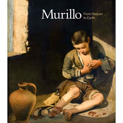 预订 Murillo: From Heaven to Earth 穆里略：从天堂到人间: 9780300266719