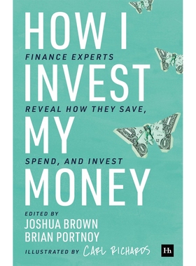 预售 像投资专家一样思考 英文原版 How I Invest My Money: Finance experts reveal how they save, spend, and invest