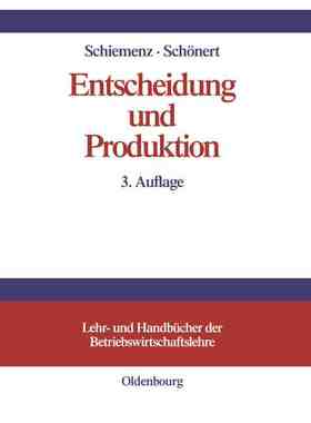 【预订】Entscheidung und Produktion 9783486577167