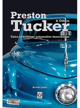 预订 Preston Tucker & Others: Tales of Brilliant Automotive Innovators & Innovations: 9781845840174