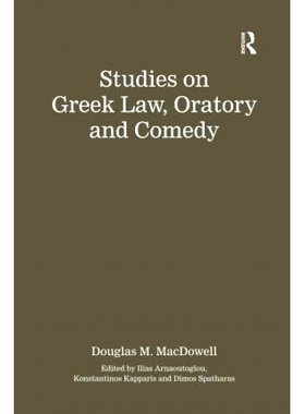 预订 Studies on Greek Law, Oratory and Comedy 希腊法律、演讲和喜剧研究: 9780367594343