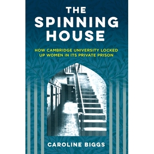 How Locked The House Private 9781803995700 预订 Its Cambridge Spinning Women University Prison