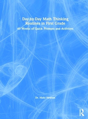 预订 Day-by-Day Math Thinking Routines in First Grade: 40 Weeks of Quick Prompts and Activities 1年级日常数学思维例程：4
