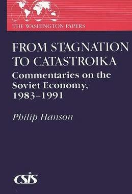[预订]From Stagnation to Catastroika 9780275942540