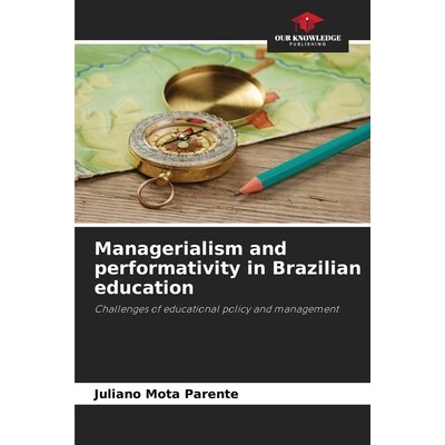 预订 Managerialism and performativity in Brazilian education 9786208402693