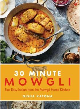 预订 30 Minute Mowgli: Fast Easy Indian from the Mowgli Home Kitchen30 分钟 Mowgli：来自 Mowgli 家庭厨房的快速简单的印度