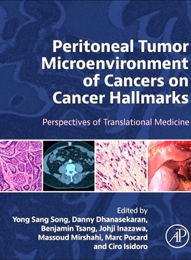 预订 Peritoneal Tumor Microenvironment of Cancers on Cancer Hallmarks: Perspectives of Translational Medicine 腹膜肿瘤微