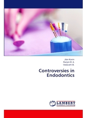 预订 Controversies in Endodontics 牙髓学的争议: 9786207472093