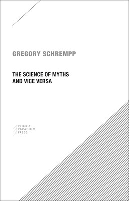 【预订】The Science of Myths and Vice Versa 9780996635509