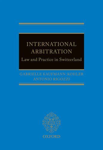 【预订】International Arbitration: Law and Practice in Switzerland
