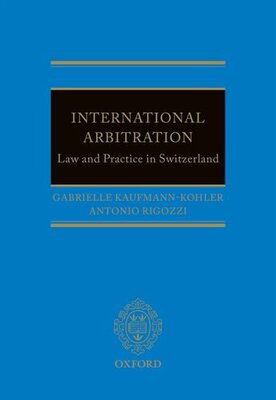 【预订】International Arbitration: Law and Practice in Switzerland