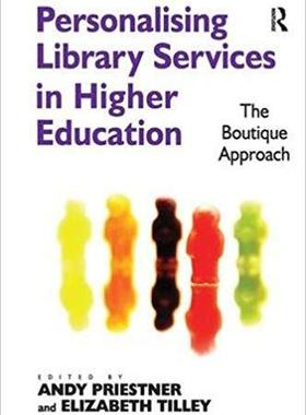 【预售】Personalising Library Services in Higher Education