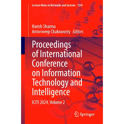 预订 Proceedings of International Conference on Information Technology and Intelligence: ICITI 2024, Volume 2 信息技术与