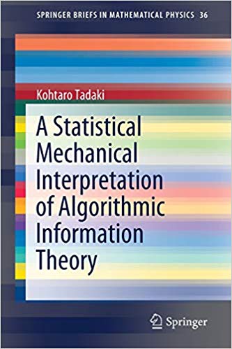 【预售】A Statistical Mechanical Interpretation of Algorithmic Information Theory