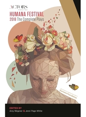 预订 Humana Festival 2018: The Complete Plays 2018人形节：全剧: 9781538133187