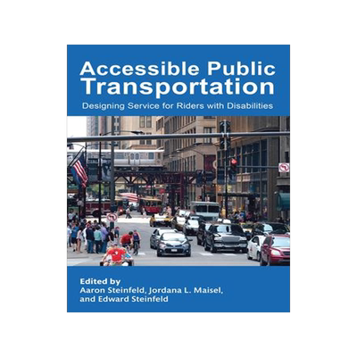 [预订]Accessible Public Transportation: Designing Service for Riders with Disabilities 9781032242101