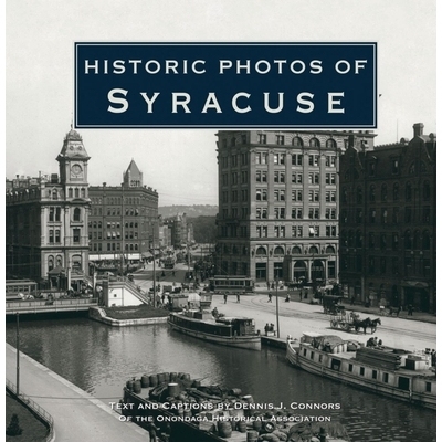 预订 Historic Photos of Syracuse: 9781684420087