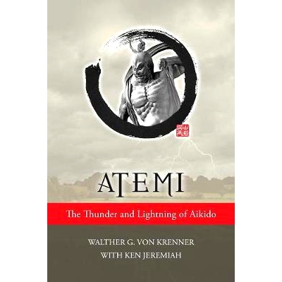 预订 Atemi: The Thunder and Lightning of Aikido: 9781943155194