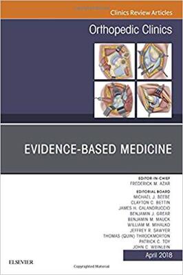 【预售】Evidence-Based Medicine, An Issue of Orthopedic Clinics