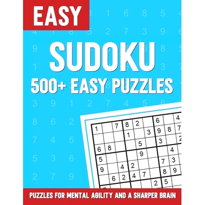 预订 500+ Easy Sudoku Puzzles: Puzzles for Mental Agility and a Sharper Brain: 9798848145731